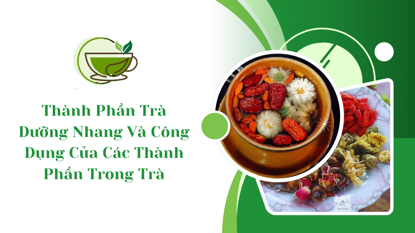 thành phần trà dưỡng nhang